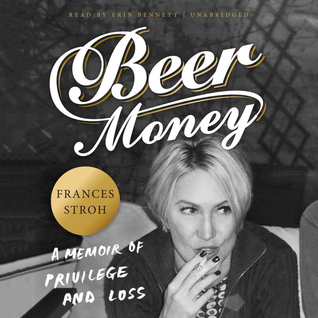 Beer Money Frances Stroh