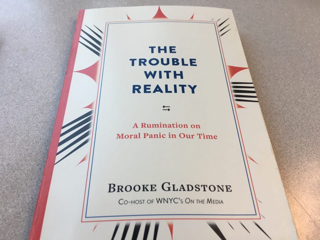 The Trouble With Reality Brooke Gladstone 5.17.17-jn