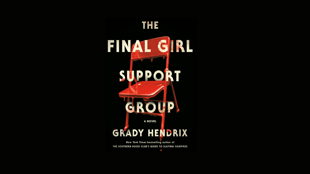 The Final Girl Support Group Book Cover