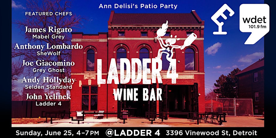 WDET presents Ann Delisi's Backyard BBQ at Ladder 4.