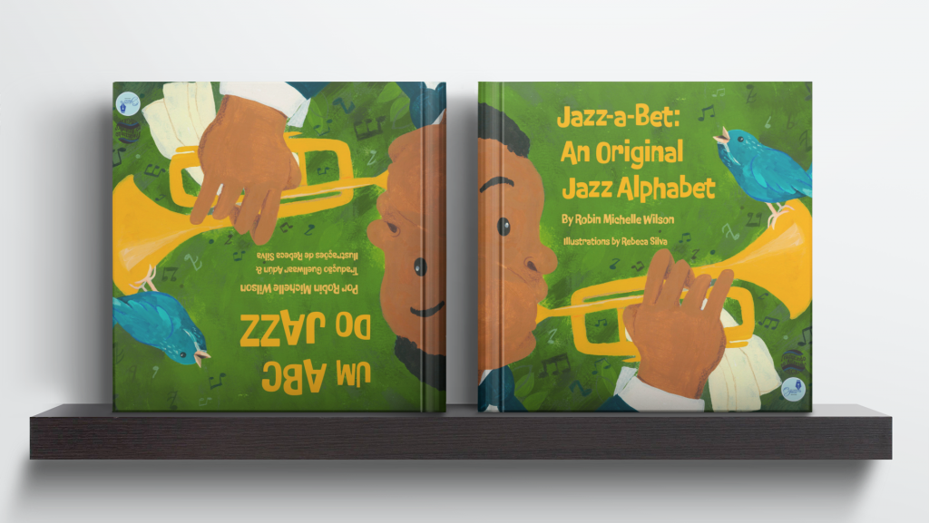 "Jazz-A-Bet: An Original Jazz Alphabet" - “Um ABC do Jazz” by Detroiter Robin Wilson is a bilingual picture book that celebrates the history of jazz music through poetic verse.