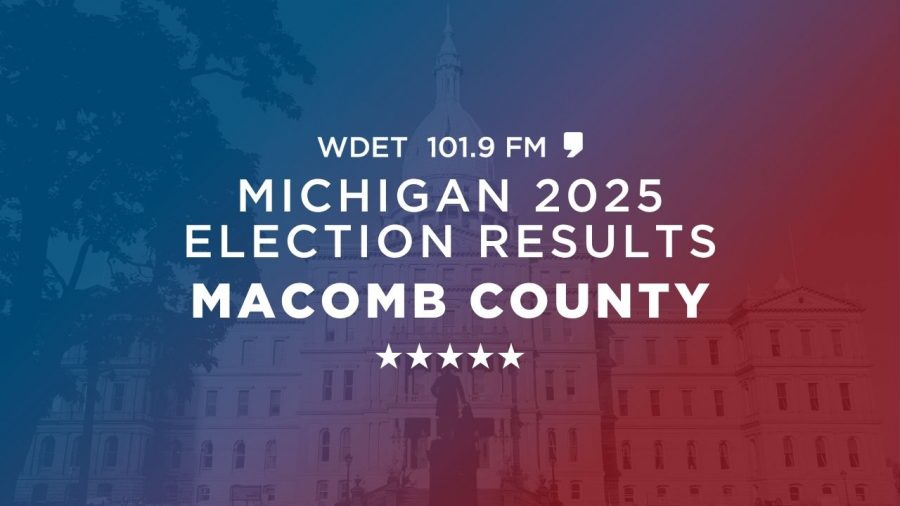 Macomb County Michigan 2025 election results from WDET