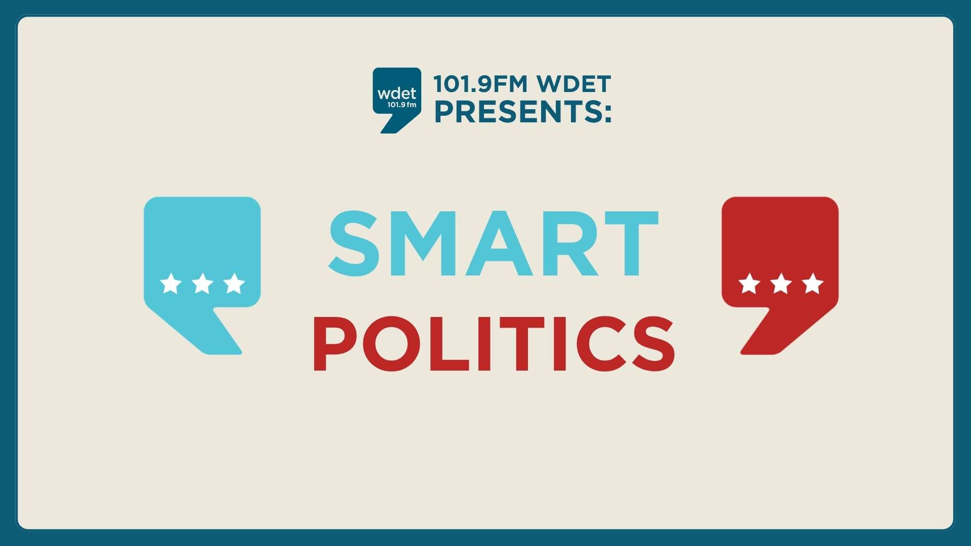 WDET Presents: Smart Politics