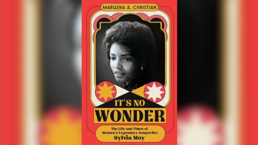 A 60s inspired design surrounds a black and white photo of Sylvia Moy. "It's No Wonder: The Life and Times of Motown's Legendary Songwriter Sylvia Moy" is the title at the bottom.