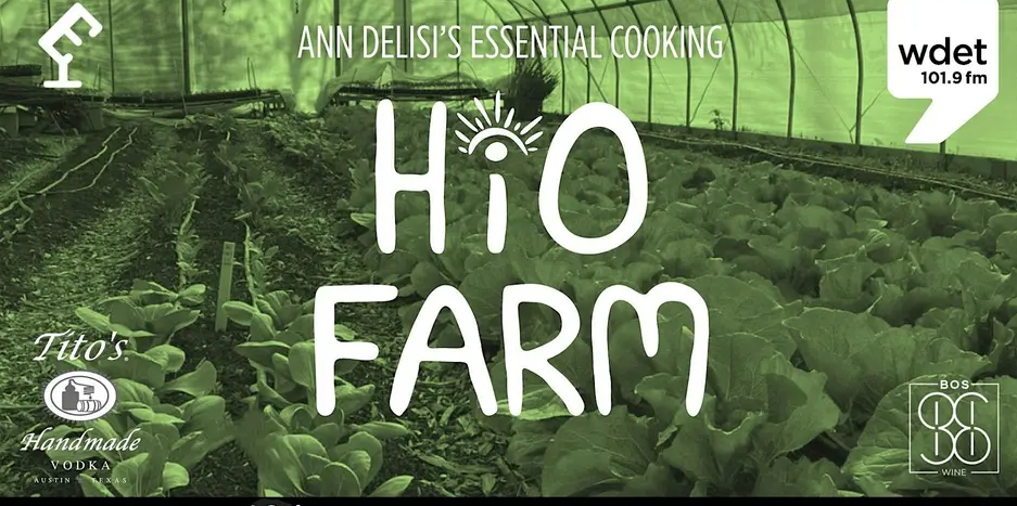 Ann Delisi's Essential Cooking: Hi O Farm,